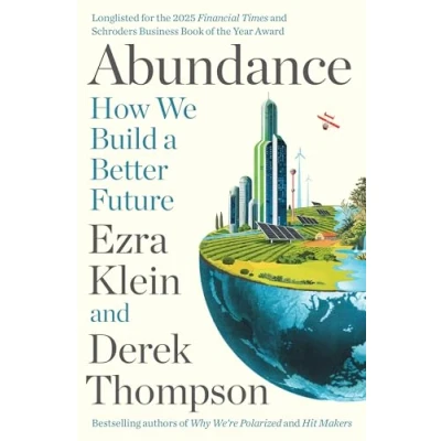 Image of Abundance: How We Build a Better Future