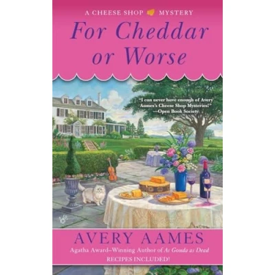Image of For Cheddar or Worse: 7 (Cheese Shop Mystery)