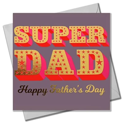 Image of Father&#039;s Day Card, Super Dad, text foiled in shiny gold