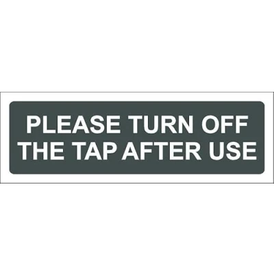 Image of please turn off the tap after use, gray sign Self adhesive sticker (150mm x 50mm)