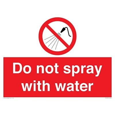 Image of Do not spray with water Sign 400x300mm A3L