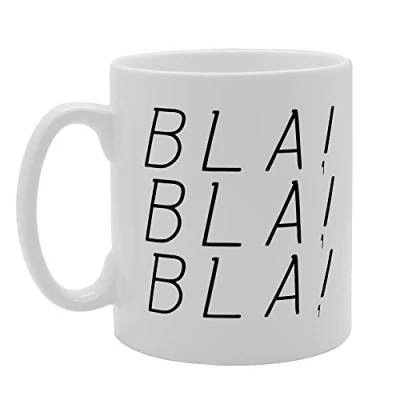Image of Coralgraph Inc MG1275 Bla! Novelty Gift Printed Tea Coffee Ceramic Mug