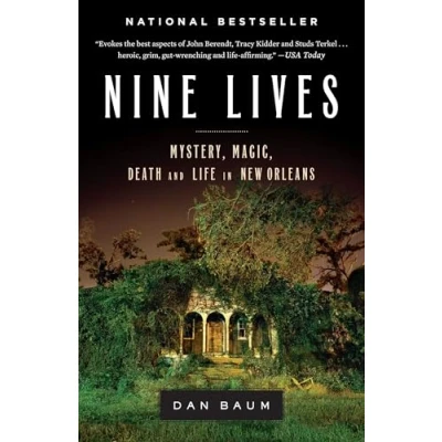 Image of Nine Lives: Mystery, Magic, Death, and Life in New Orleans