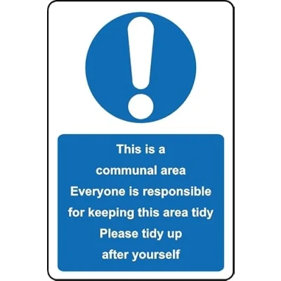 Image of This is a Communal Area Please Tidy up After Yourself Safety Sign Self Adhesive Sticker (400mm x 300mm)