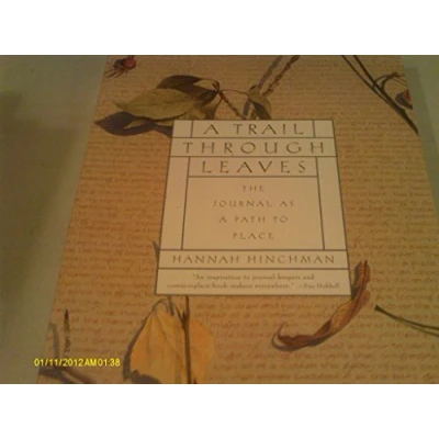Image of a Trail Through Leaves The Journal as Path to Place (Paper)