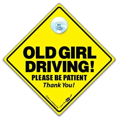 Image of Old Girl Driving Please Be Patient Car Sign, Lady Driver, Joke Funny Elderly Driver Super Bright Yellow and Black 14cm x