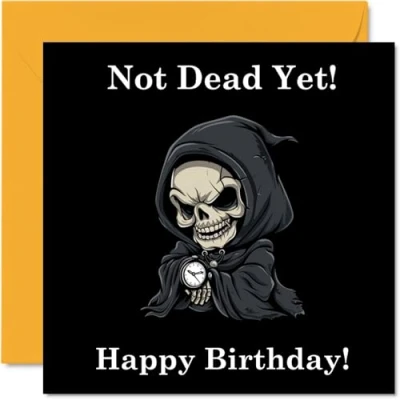 Image of Funny Birthday Cards for Women Men Not Dead Cartoon Grim Reaper Rude Happy Card Mum Dad Brother Sister Son Daughter Nan Grandad, 145mm x Joke Humour Banter Greeting