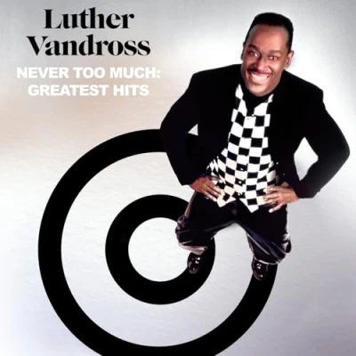 Image of Never Too Much: Greatest Hits [VINYL]