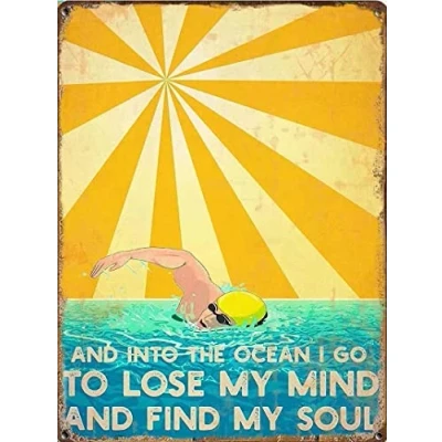 Image of Curteny Tin Sign Vintage Wall Poster Retro Metal Swimming Sign,Into The Ocean I Go to Lose My Mind and Find Soul,Novelty Plaque 6x8 Inch
