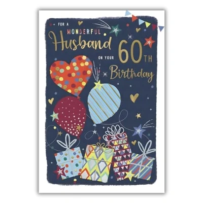 Image of Husband 60th Birthday Card Age 60 Wonderful Balloons and Hearts Design Special Finishes Illustrated Insert Leaf Made in the UK