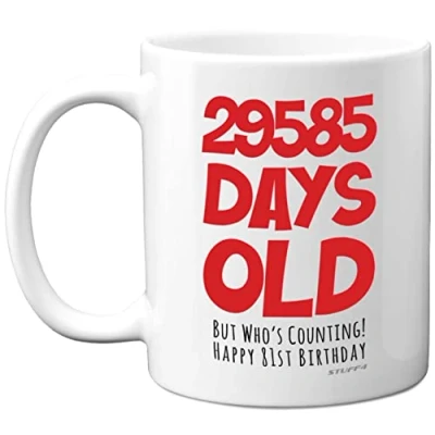 Image of 81st Birthday Mug Gift for Men Women Him Her 29585 Days Old Funny Adult Eighty One First Happy Present Dad Mum Grandma Nan Great Grandad, 11oz Ceramic Dishwasher Safe Mugs