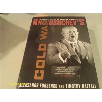 Image of Khrushchev′s Cold war The Inside Story of an American Adversary