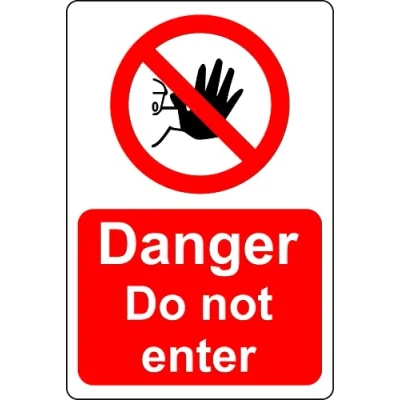 Image of Danger do not enter Safety sign Self adhesive sticker (400mm x 300mm)