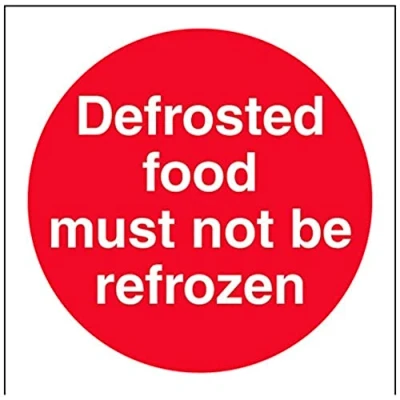 Image of VSafety Defrosted Food Must Not Be Refrozen Sign Square 100mm x Self Adhesive Vinyl