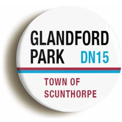 Image of Ozorath Glandford Park DN15 Scunthorpe Road Sign Button Badge (2inch / 50mm diameter)