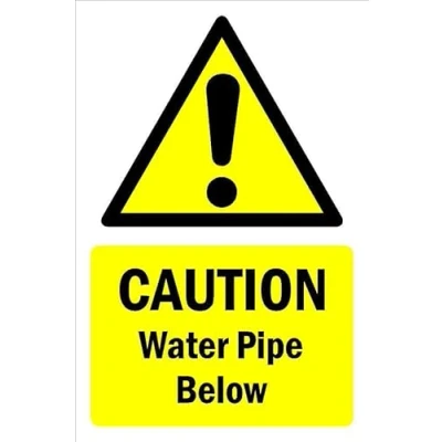 Image of Caution, water pipe below, warning sign 1mm flexible Plastic (200mm x 150mm)