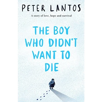 Image of The Boy Who Didn&#039;t Want to Die
