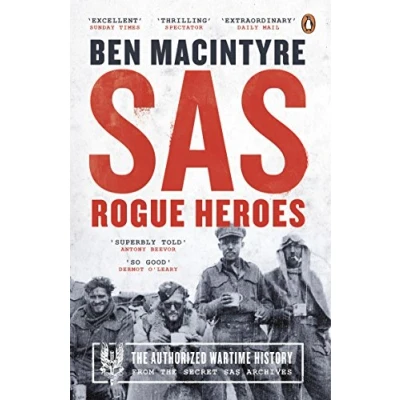 Image of SAS: Rogue Heroes: the authorized wartime history from Sunday Times bestselling author