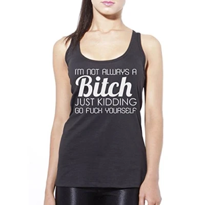 Image of I am Not Always A Bitch Women&#039;s Vest Black Large