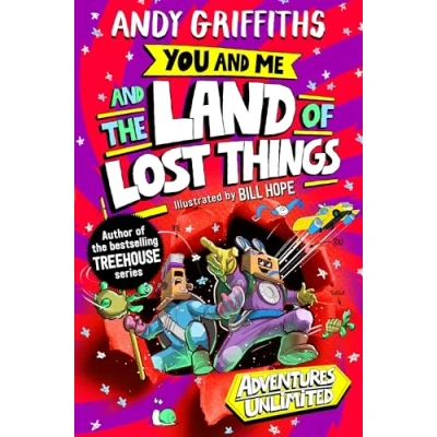 Image of the Land of Lost Things: from internationally bestselling author Treehouse series: 1 (Adventures Unlimited, 1)
