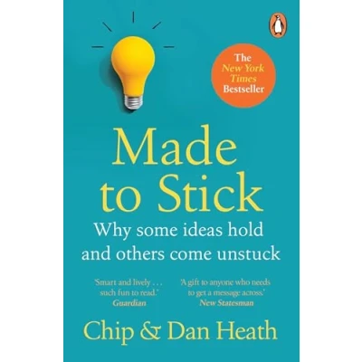 Image of Made to Stick: Why some ideas take hold and others come unstuck