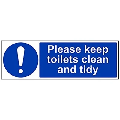 Image of V Safety Please Keep These Toilets Clean And Tidy Sign 600mm x 200mm Self Adhesive Vinyl