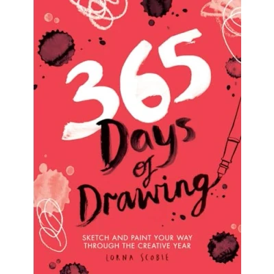 Image of 365 Days of Drawing: Sketch and Paint Your Way Through the Creative Year (Adult Art Activity Colouring Book) (365 Art)