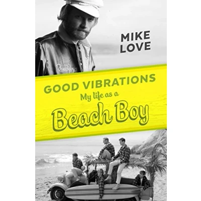 Image of Good Vibrations: My Life as a Beach Boy