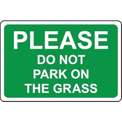 Image of Please do not Park on The Grass Safety Sign Self Adhesive Sticker (300mm x 200mm)