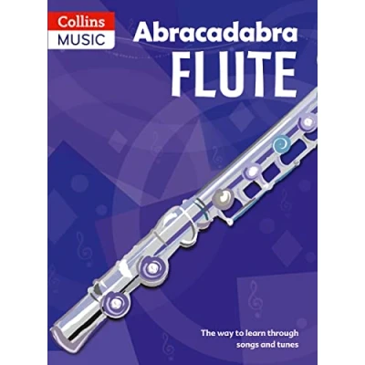 Image of Abracadabra Flute (Pupil&#039;s book): The Way to Learn Through Songs and Tunes (Abracadabra Woodwind)