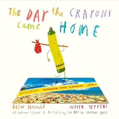 Image of The Day Crayons Came Home