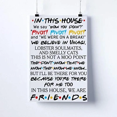 Image of In This House We Are Friends Poster Quotes Tv Show I&#039;Ll Be There For You Gifts Friend Funny Gift Metal Signs 8x12 inch