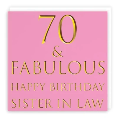 Image of Hunts England Sister In Law 70th Birthday Card 70 &amp; Fabulous Happy Still Totally Collection