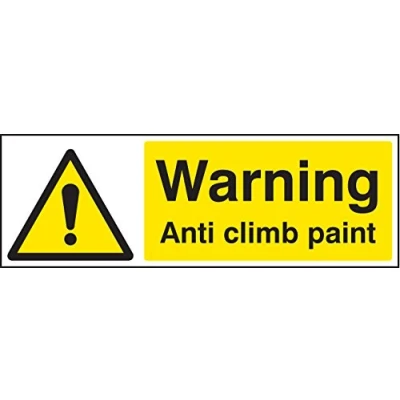Image of Security Signs Warning anti climb paint Rigid Plastic
