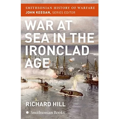 Image of War at Sea in the Ironclad Age (Smithsonian History of Warfare)