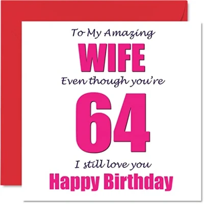 Image of Funny 64th Birthday Cards for Wife 64 I Still Love You Happy Card from Husband Partner, Sixty Four Fourth Wifey Banter Gifts, 145mm x Joke Humour Greeting