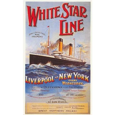 Image of WHITE STAR LINE ADVERTISMENT Imported Wall Poster Print 30cm x 43cm / 12 Inches 17 Titanic