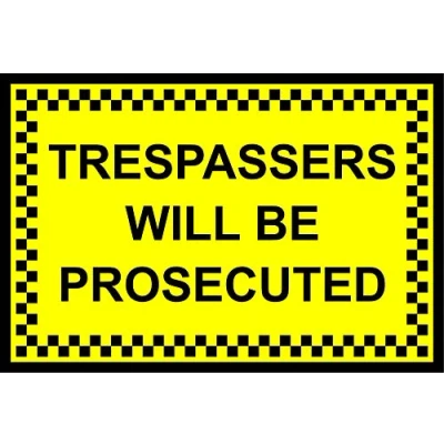 Image of Trespassers will be prosecuted warning sign 3mm Aluminium 300mm x 200mm