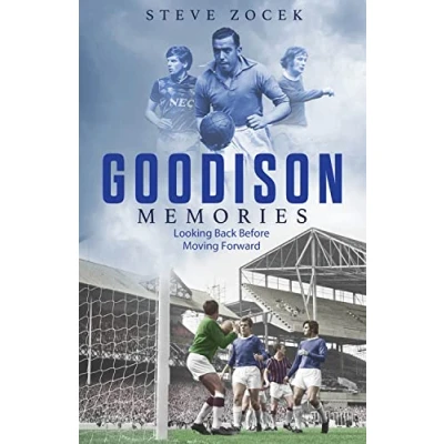 Image of Goodison Memories: A Lifetime of Football at Everton