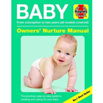 Image of Baby Manual Owners&#039; Nuture (3rd edition): Conception to two years. All models covered (Haynes Manuals)