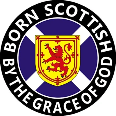 Image of &quot;BORN SCOTTISH BY THE GRACE OF GOD&quot; VINYL STICKER Ideal for car, scooters, school books, mirrors, laptops, fridges