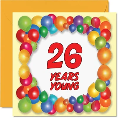 Image of Fun 26th Birthday Cards for Men Woman Years Young Happy Card Son Niece Brother Sister Cousin Auntie Daughter Nephew Uncle, 145mm x Greeting Cards,