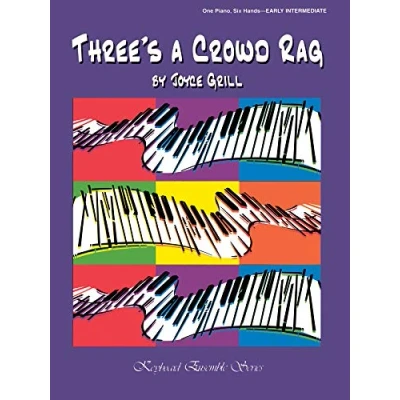 Image of Three&#039;s a Crowd Rag: Sheet (Keyboard Ensemble Series)