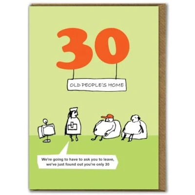 Image of Modern Toss Funny 30th Birthday Card &#039;Old People&#039;s Home&#039; Cheeky Age 30 Humour Cards For Him Her Men Women Friends