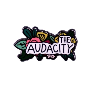 Image of The Audacity Enamel pins Badges Lapel Brooches Women Men Jewelry Accessories For Gifts
