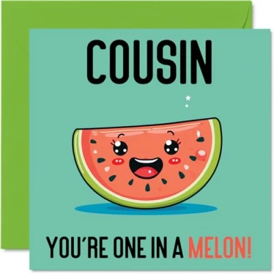 Image of Birthday Cards for Cousin One In A Melon Funny Happy Card from Family Relative, Gifts, 145mm x Joke Greeting Women Men