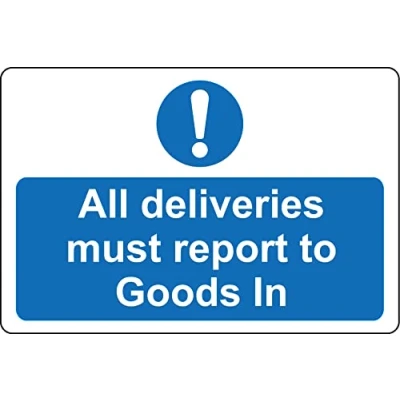 Image of All deliveries must report to goods in delivery Safety sign 1mm Plastic (600mm x 400mm)