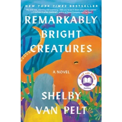 Image of REMARKABLY BRIGHT CREATURES