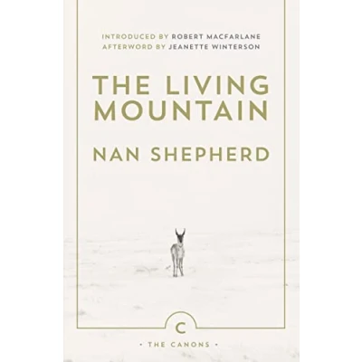 Image of the Living Mountain (Canons): A Celebration of Cairngorm Mountains Scotland