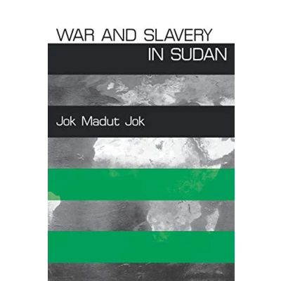 Image of War and Slavery in Sudan (The Ethnography of Political Violence)